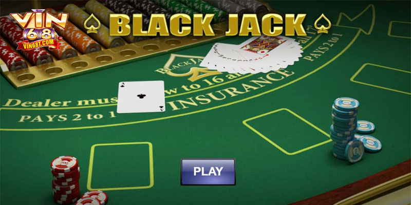 Casino Blackjack online – trò chơi cân não giữa nhà cái và người chơi