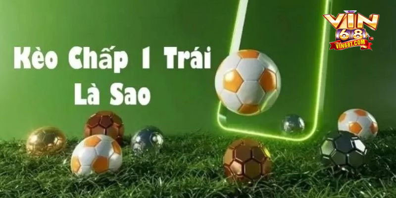 Kèo Chấp Là Gì? Chiến Thuật Đánh Kèo Chấp Hiệu Quả Nhất Hiện Nay