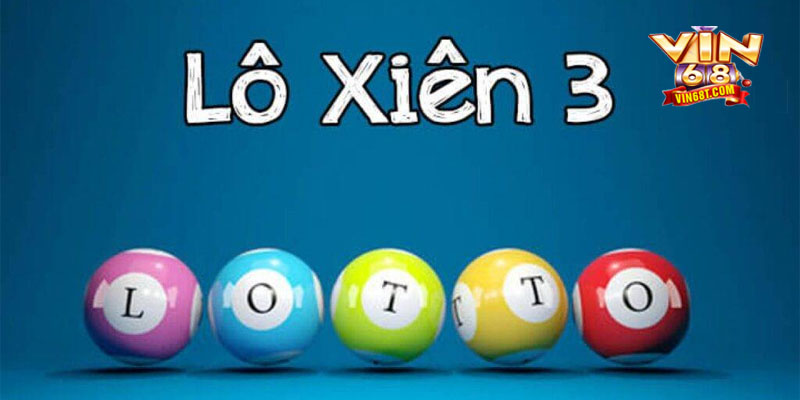 Chơi lô xiên hiệu quả – bí quyết từ cao thủ giúp tăng tỷ lệ thắng