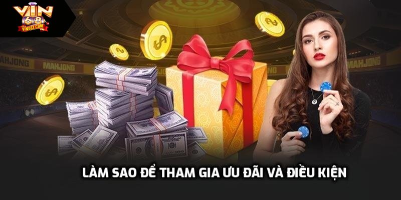 Khuyến Mãi Vin68 Mới Nhất Thu Hút Hàng Ngàn Người Chơi Làm sao để tham gia ưu đãi và điều kiện