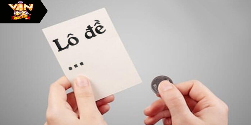 Tổng quan thông tin về lô đề