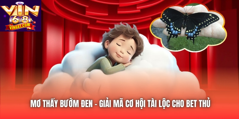 Giải mã ý nghĩa giấc mơ thấy bướm và con số liên quan